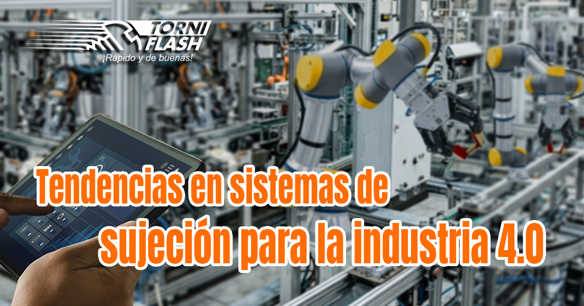 Tendencias-en-sistemas-de-sujeción-para-la-industria-4